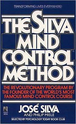 The Silva Mind Control Method By José Silva
