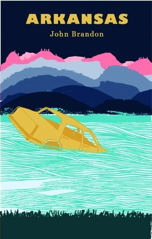 Arkansas By John Brandon