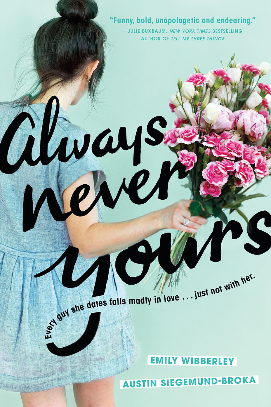 Always Never Yours By Emily Wibberley , Austin Siegemund-Broka