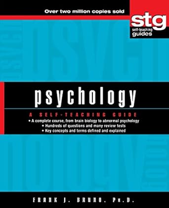 Psychology: A Self-Teaching Guide By Frank J. Bruno