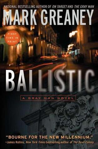 Ballistic By Mark Greaney