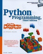 Python Programming for the Absolute Beginner  By Michael Dawson