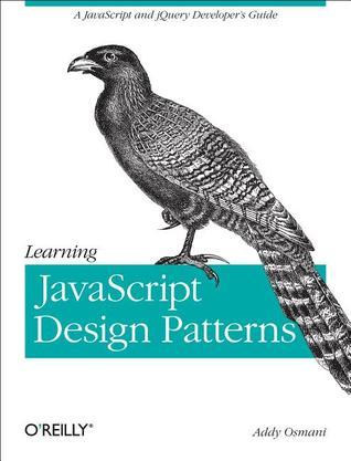 Learning Javascript Design Patterns  By Addy Osmani
