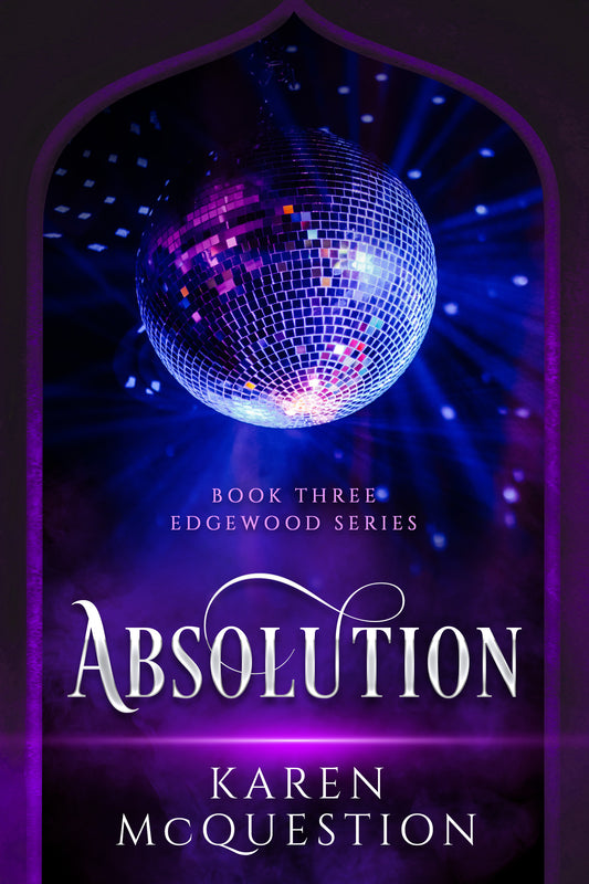 Edgewood 3: Absolution  By Karen McQuestion