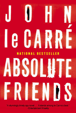 Absolute Friends  By John Le Carré