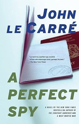 A Perfect Spy  By John Le Carré