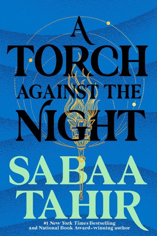 A Torch Against the Night  By Sabaa Tahir