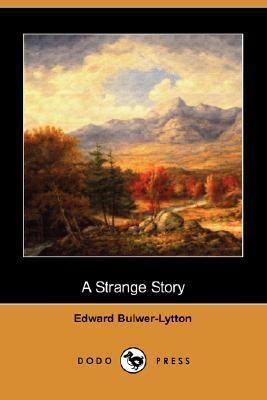 A Strange Story  By Edward Bulwer-Lytton