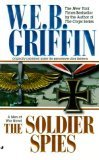 Men at War 3: The Soldier Spies  By W.E.B. Griffin