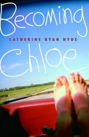 Becoming Chloe By Catherine Ryan Hyde