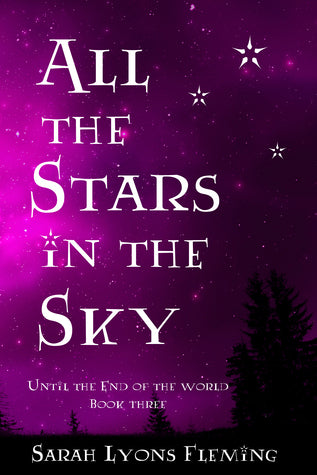 All the Stars in the Sky  By Sarah Lyons Fleming