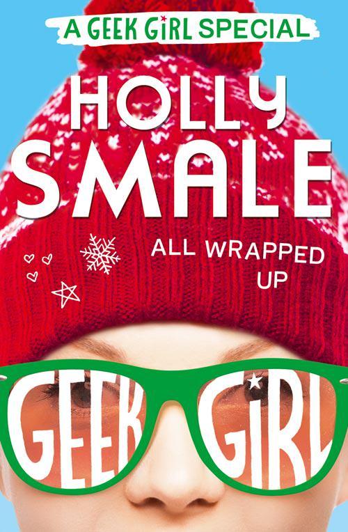 All Wrapped Up By  Holly Smale