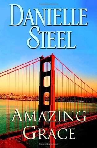 Amazing Grace By  Danielle Steel
