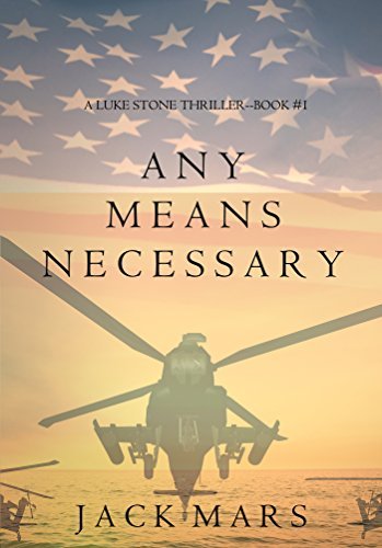 Any Means Necessary  By Jack Mars