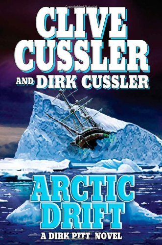Arctic Drift By Clive Cussler ,  Dirk Cussler