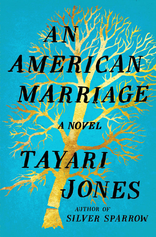 An American Marriage By  Tayari Jones