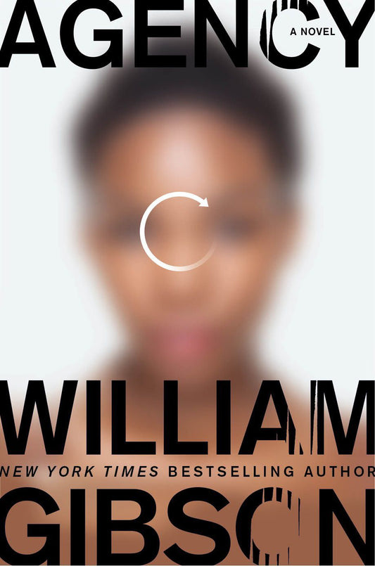 Agency  By William Gibson