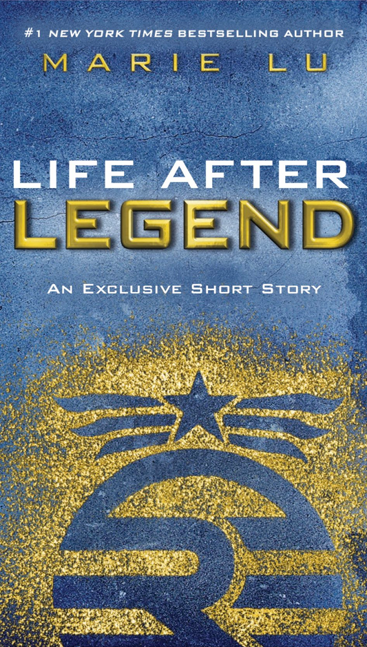Life After Legend By Marie Lu