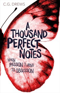 A Thousand Perfect Notes  By C.G. Drews