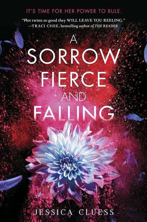 Kingdom on Fire 3: A Sorrow Fierce and Falling  By Jessica Cluess