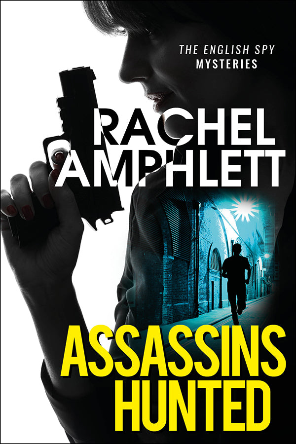 Assassins Hunted  By Rachel Amphlett