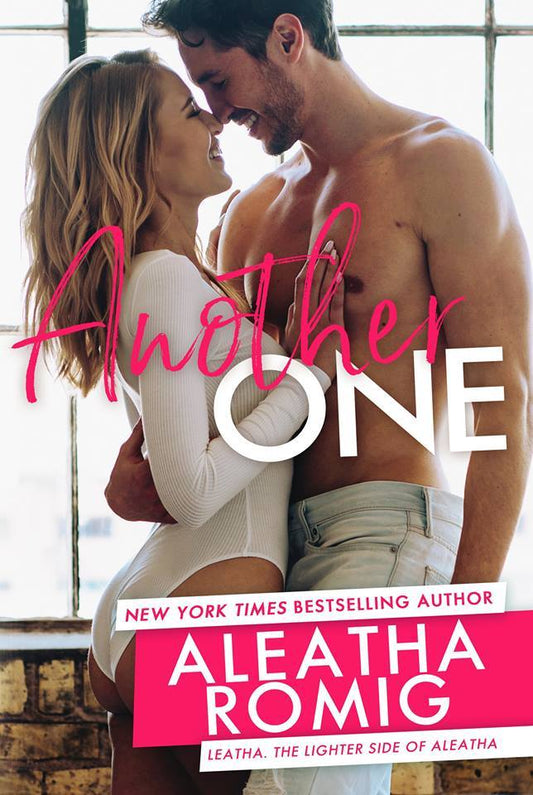 Another One By Aleatha Romig