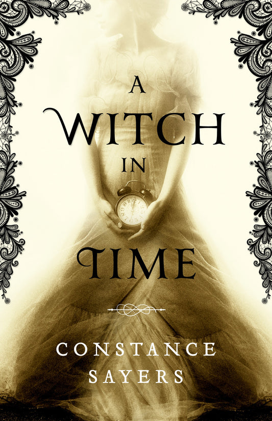 A Witch in Time  By Constance Sayers