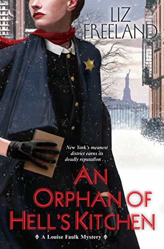 An Orphan of Hell's Kitchen  By Liz Freeland