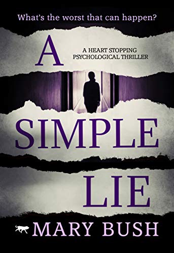 A Simple Lie  By Mary Bush