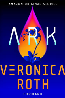 Ark  By Veronica Roth