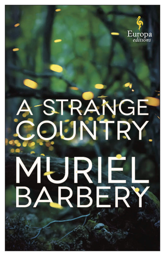 A Strange Country By Muriel Barbery