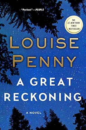 A Great Reckoning: A Novel By Louise Penny