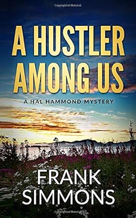 A Hustler Among Us By Frank Simmons