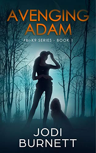 Avenging Adam  By Jodi Burnett
