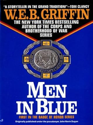 Men in Blue: Badge of Honor Book 1  By W.E.B. Griffin