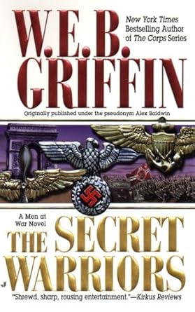 Men at War 2: The Secret Warriors  By W.E.B. Griffin