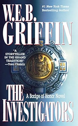 The Investigators: Badge of Honor Book 7 By W.E.B. Griffin