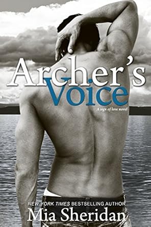 Archer's Voice: Sign of Love By Mia Sheridan
