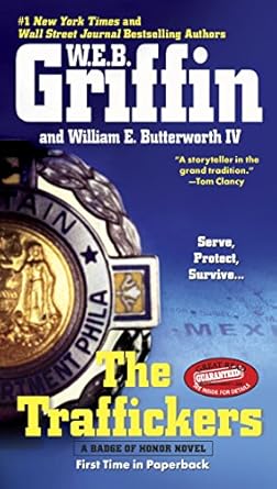 The Traffickers: Badge of Honor Book 9 By W.E.B. Griffin