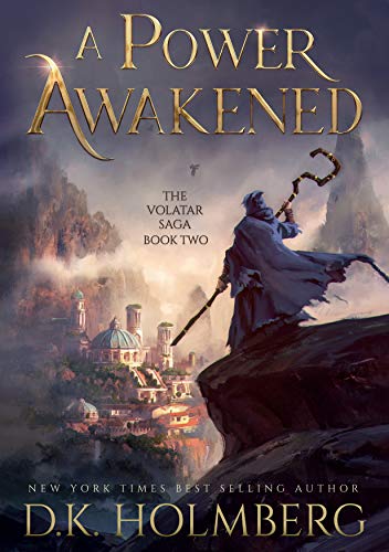 A Power Awakened  By D.K. Holmberg