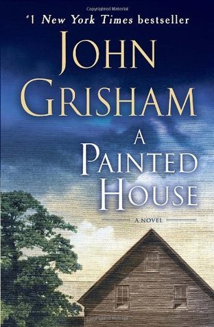 A Painted House  By John Grisham