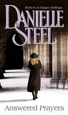 Answered Prayers  By Danielle Steel