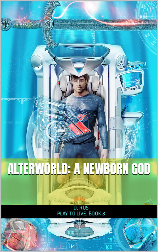 AlterWorld: A newborn GOD By  D. Rus