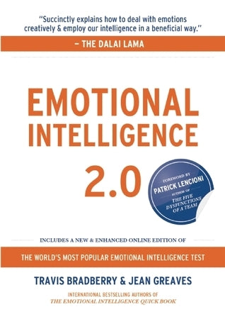 Emotional Intelligence 2.0  By Travis Bradberry ,  Jean Greaves