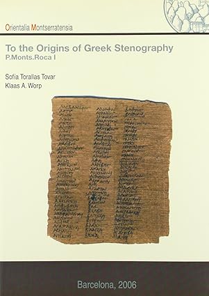 To the origins of Greek stenography (P. Monts. Roca I)