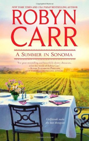 A Summer in Sonoma By  Robyn Carr