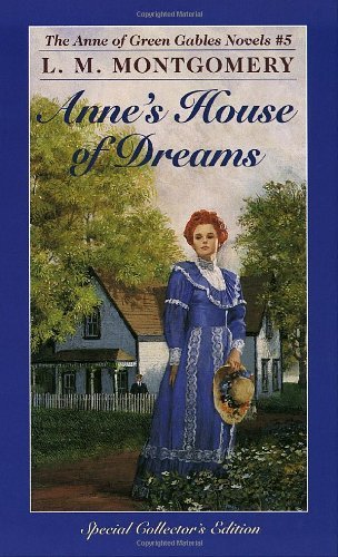 Anne's House of Dreams By  L.M. Montgomery