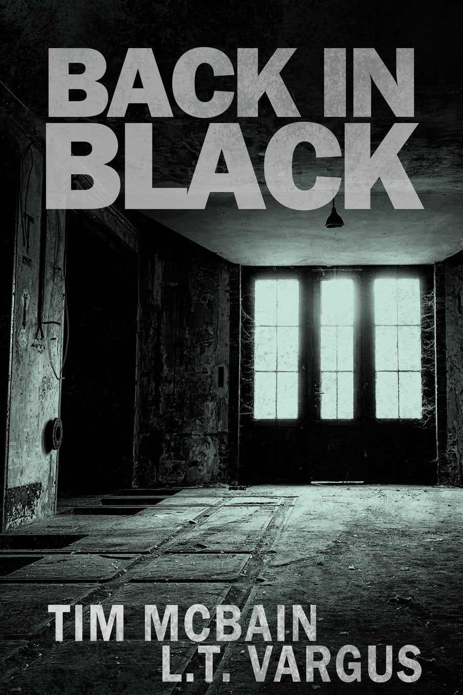 Back in Black  By Tim McBain ,  L.T. Vargus