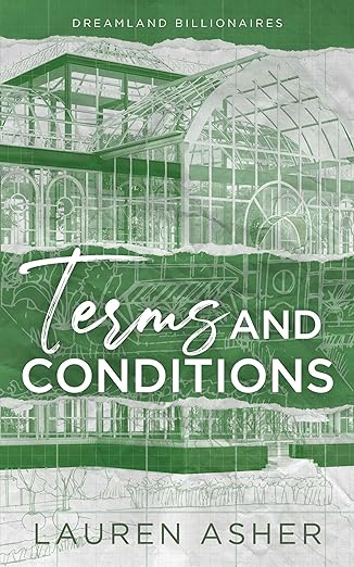 Terms and Conditions: Dreamland Billionaires  By Lauren Asher