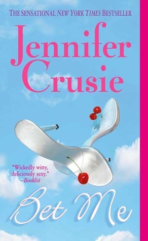 Bet Me  By Jennifer Crusie